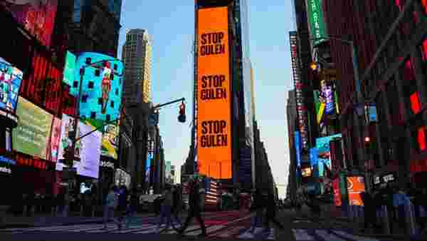 ABD'nin New York Times Meydanı'nda 'Gülen'i durdurun' yazılı ilan yayınlandı