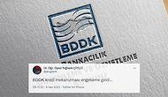 Ekonomide Silsile Sürüyor: BDDK'dan Kredi Düzenlemesi! Sosyal Medyada İlk Tepkiler Ne Oldu?