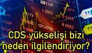 Türkiye'nin Kredi Risk Primi, 2008 Krizini Aştı: Ekonomistler Durumu Nasıl Yorumladı?