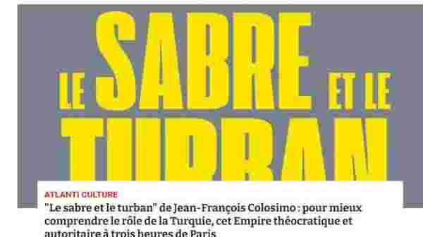 Fransız gazetesinde dikkat çeken manşet: Erdoğan Paris'e 3 saat uzaklıkta Osmanlı İmparatorluğu kuruyor