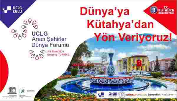 Kütahya, 'Aracı Şehirler 2. Dünya Forumu'na ev sahipliği yapacak
