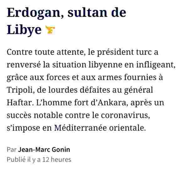 Macron, Fransız Le Figaro'da yer alan bu makaleye çok kızacak: Libya'nın Sultanı Erdoğan