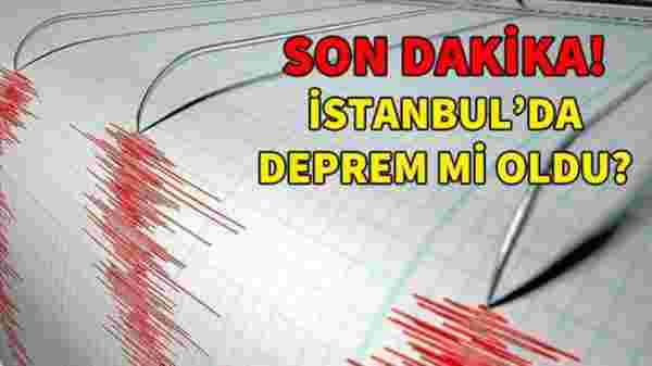 Son Depremler! Bugün İstanbul'da deprem mi oldu? 2 Ekim Pazartesi AFAD ve Kandilli deprem listesi