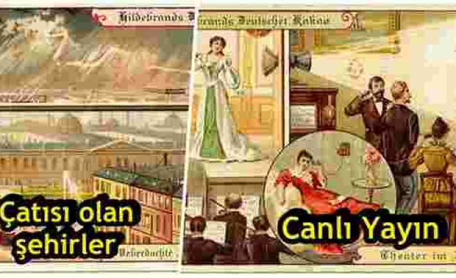 1900 Yılında Almanlara Göre 2000'li Yıllarda İcat Edilecek 12 Şey