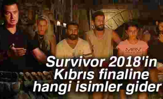 Survivor 2018'in Kıbrıs finaline hangi isimler gidecek? Çarpıcı sonuç...