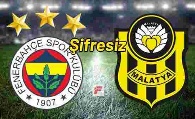Fenerbahçe - Yeni Malatyaspor maçını şifresiz canlı veren yabancı