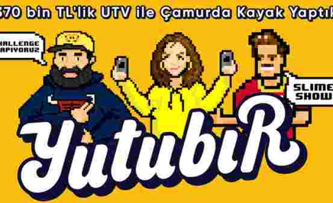 '370 bin TL'lik UTV ile Çamurda Kayak Yaptık' - YUTUBIR
