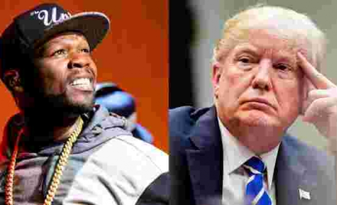 50 Cent: Trump 1 milyon dolar teklif etti