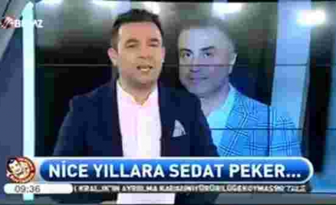 Beyaz TV Ekranlarından Sedat Peker'in Doğum Günü Kutlanmış...