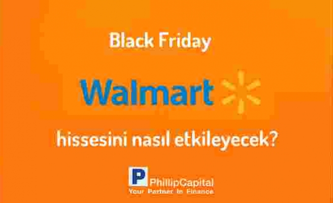 Black Friday Walmart hissesini nasıl etkileyecek?