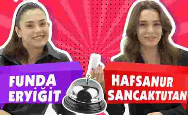 Funda Eryiğit ve Hafsanur Sancaktutan Sosyal Medyadan Gelen Soruları Yanıtlıyor!