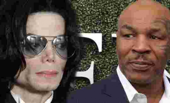 Mike Tyson’dan Michael Jackson itirafı