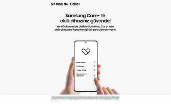 Samsung Care+ Türkiye'de!